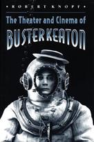 Theater and Cinema of Buster Keaton