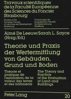 Theorie und Praxis der Wertermittlung von Gebaeuden, Grund und Boden