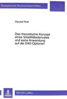 Theoretische Konzept Eines Volatilitaetsderivates Und Seine Anwendung Auf Die Dax-Optionen