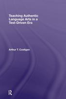 Teaching Authentic Language Arts in a Test-Driven Era