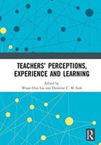 Teachers’ Perceptions, Experience and Learning