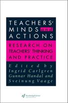 Teachers' Minds And Actions