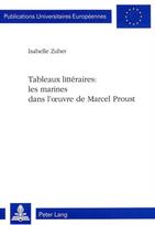 Tableaux litteraires: les marines dans l'oeuvre de Marcel Proust