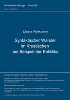 Syntaktischer Wandel im Kroatischen am Beispiel der Enklitika