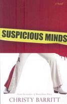 Suspicious Minds – A Novel
