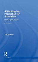 Subediting and Production for Journalists