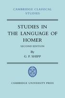 Studies in The Language of Homer