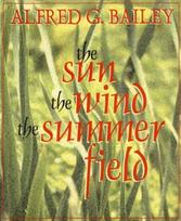 Sun, the Wind, the Summer Field