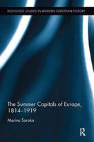 Summer Capitals of Europe, 1814-1919