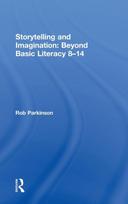 Storytelling and Imagination: Beyond Basic Literacy 8-14