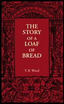 Story of a Loaf of Bread