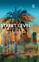 Street Level: Los Angeles in the Twenty-First Century