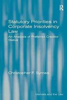 Statutory Priorities in Corporate Insolvency Law