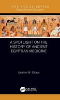 Spotlight on the History of Ancient Egyptian Medicine