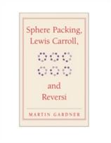 Sphere Packing, Lewis Carroll, and Reversi