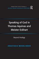 Speaking of God in Thomas Aquinas and Meister Eckhart