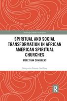 Spiritual and Social Transformation in African American Spiritual Churches