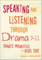 Speaking and Listening through Drama 7-11