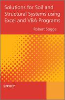 Solutions for Soil and Structural Systems using Excel and VBA Programs