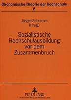 Sozialistische Hochschulausbildung vor dem Zusammenbruch
