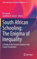 South African Schooling: The Enigma of Inequality