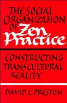 Social Organization of Zen Practice