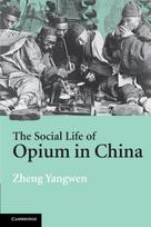 Social Life of Opium in China