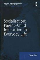 Socialization: Parent-Child Interaction in Everyday Life