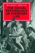 Social Psychology of Everyday Life