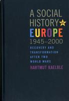 Social History of Europe, 1945-2000