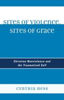 Sites of Violence, Sites of Grace