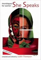 She Speaks: Monologues for Women