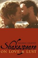 Shakespeare on Love and Lust