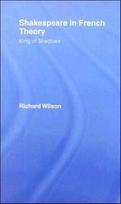 Shakespeare in French Theory