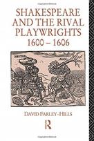 Shakespeare and the Rival Playwrights, 1600-1606