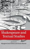 Shakespeare and Textual Studies