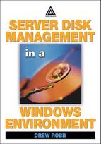 Server Disk Management in a Windows Environment