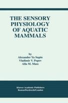 Sensory Physiology of Aquatic Mammals