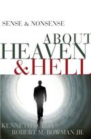 Sense and Nonsense about Heaven and Hell
