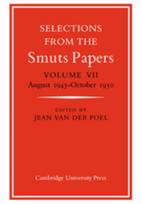 Selections from the Smuts Papers: Volume VII, August 1945-October 1950