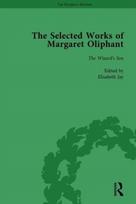 Selected Works of Margaret Oliphant, Part V Volume 21