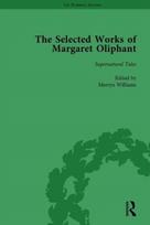 Selected Works of Margaret Oliphant, Part III Volume 12