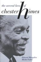 Several Lives of Chester Himes
