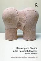 Secrecy and Silence in the Research Process