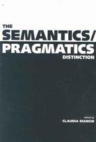 Semantics/Pragmatics Distinction