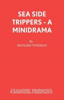 Sea Side Trippers - A minidrama