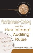 Sarbanes-Oxley and the New Internal Auditing Rules