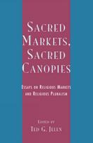 Sacred Markets, Sacred Canopies
