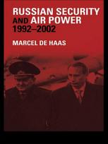 Russian Security and Air Power, 1992-2002