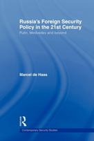 Russia's Foreign Security Policy in the 21st Century